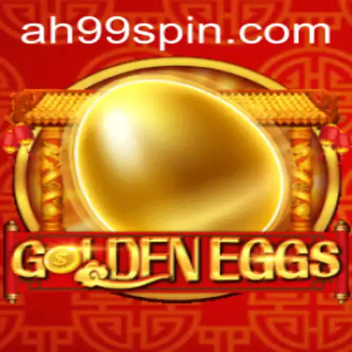Unlock the Exciting World of GoldenEggs with AH99